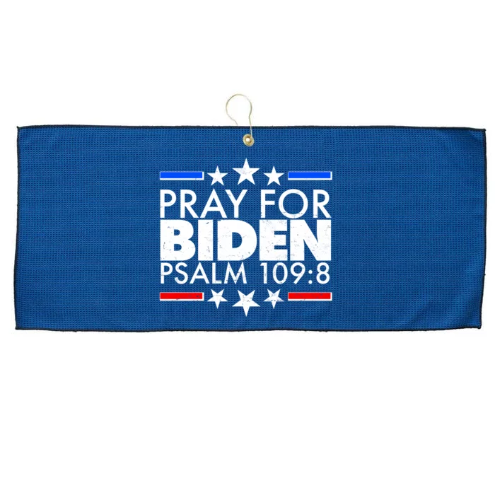 Pray For Biden Psalm 109:8 Large Microfiber Waffle Golf Towel