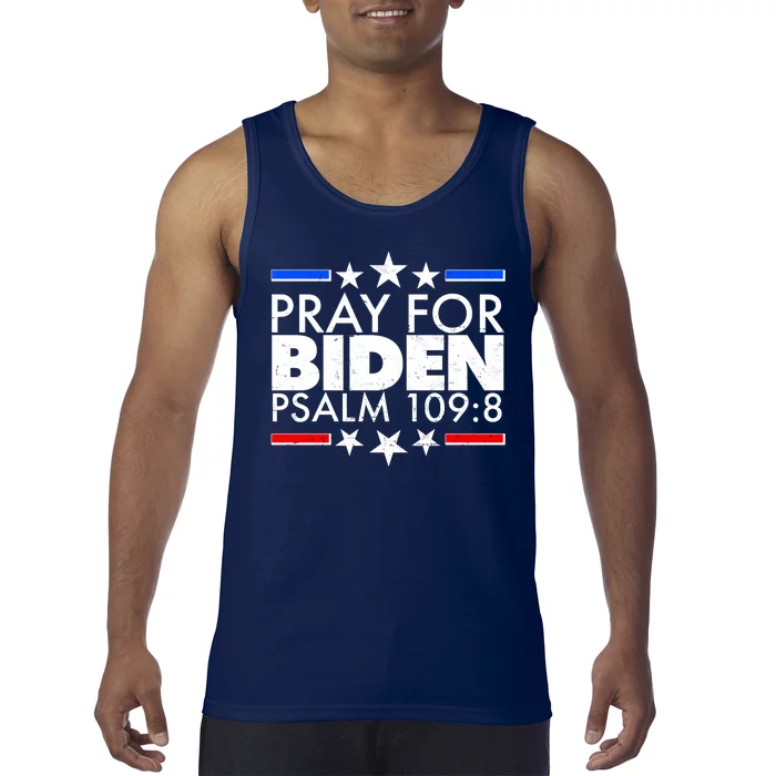 Pray For Biden Psalm 109:8 Tank Top