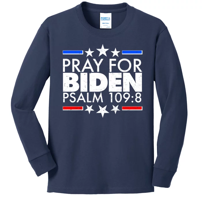 Pray For Biden Psalm 109:8 Kids Long Sleeve Shirt