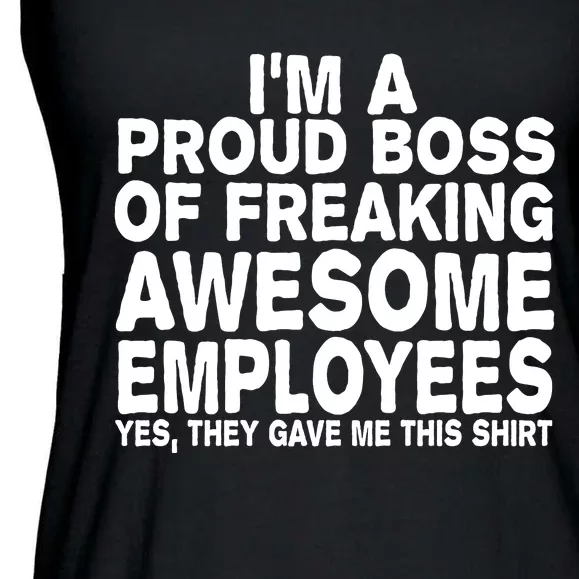 Proud Freaking Boss Of Awesome Employees Funny Gift Ladies Essential Flowy Tank