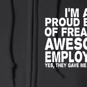 Proud Freaking Boss Of Awesome Employees Funny Gift Full Zip Hoodie