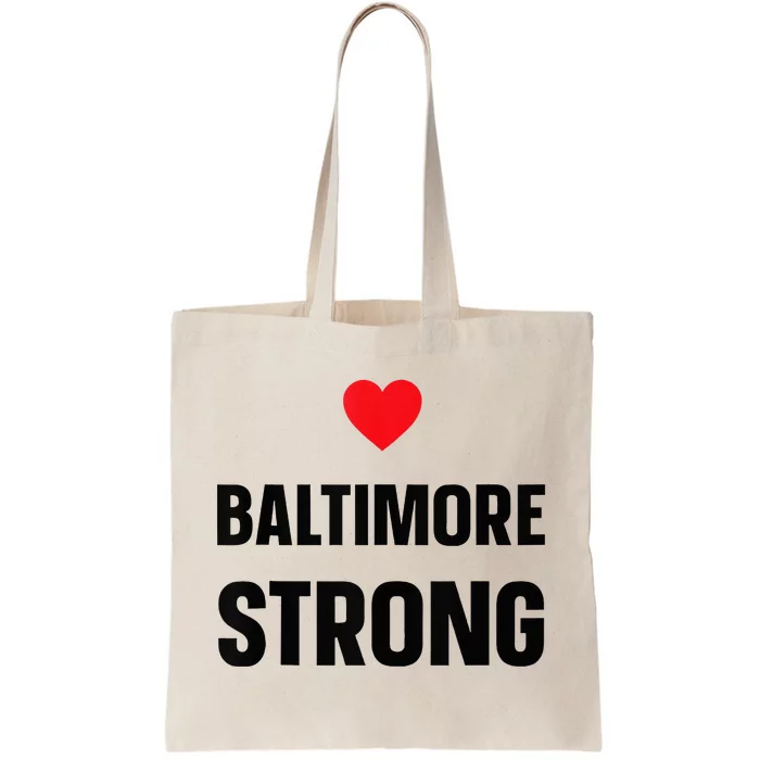 Pray For Baltimore Bridge Baltimore Strong Tote Bag