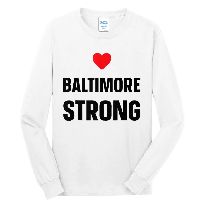 Pray For Baltimore Bridge Baltimore Strong Tall Long Sleeve T-Shirt