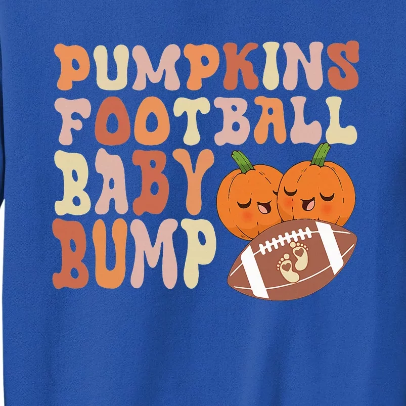 Pumpkins Football Baby Bumps Fall Thanksgiving Pregnancy Tall Sweatshirt