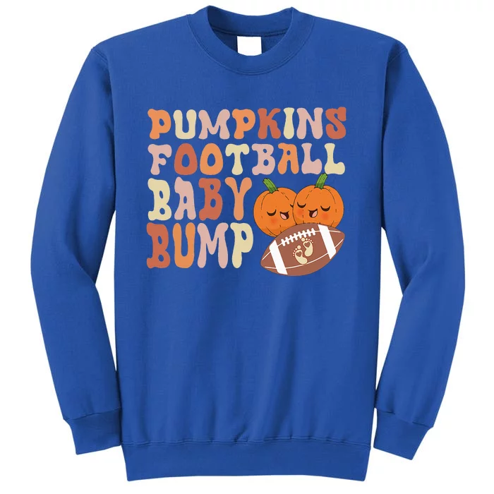 Pumpkins Football Baby Bumps Fall Thanksgiving Pregnancy Tall Sweatshirt