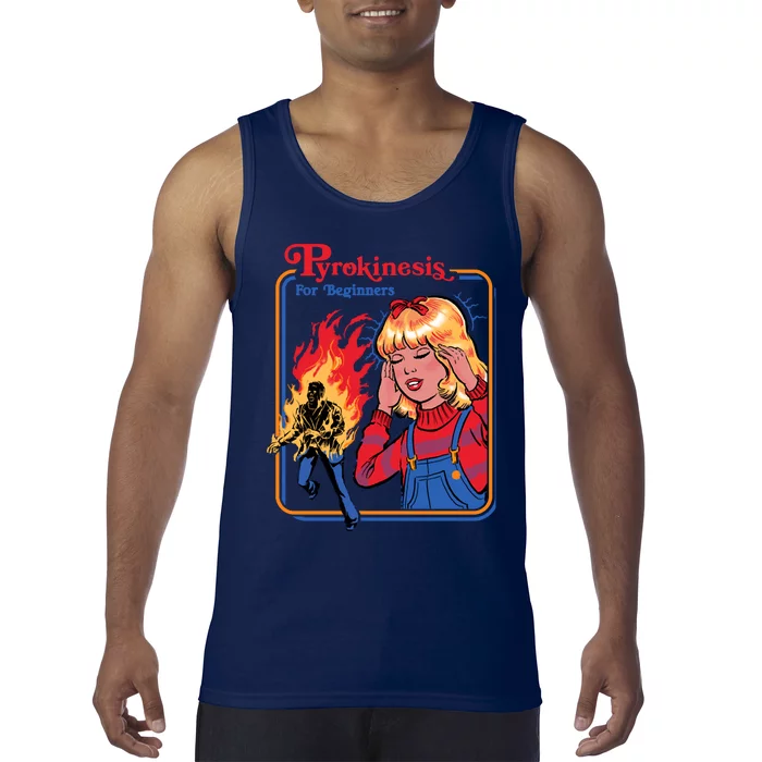 Pyrokinesis For Beginners Tank Top