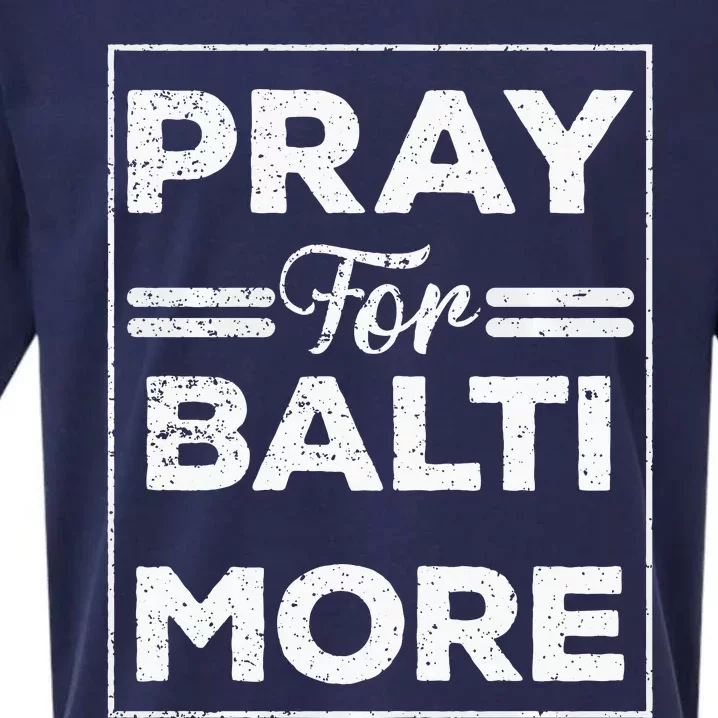 Pray For Baltimore Sueded Cloud Jersey T-Shirt