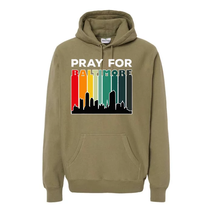 Praying For Baltimore Baltimore Strong Premium Hoodie