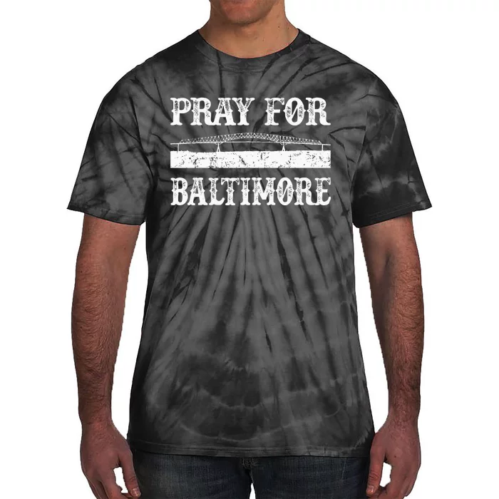 Pray For Baltimore Francis Scott Key Bridge Tie-Dye T-Shirt