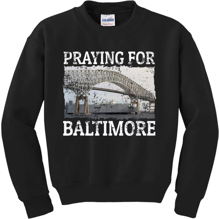 Praying For Baltimore The Baltimore Bridge Collapse Kids Sweatshirt