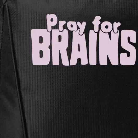 Pray For Brains City Backpack