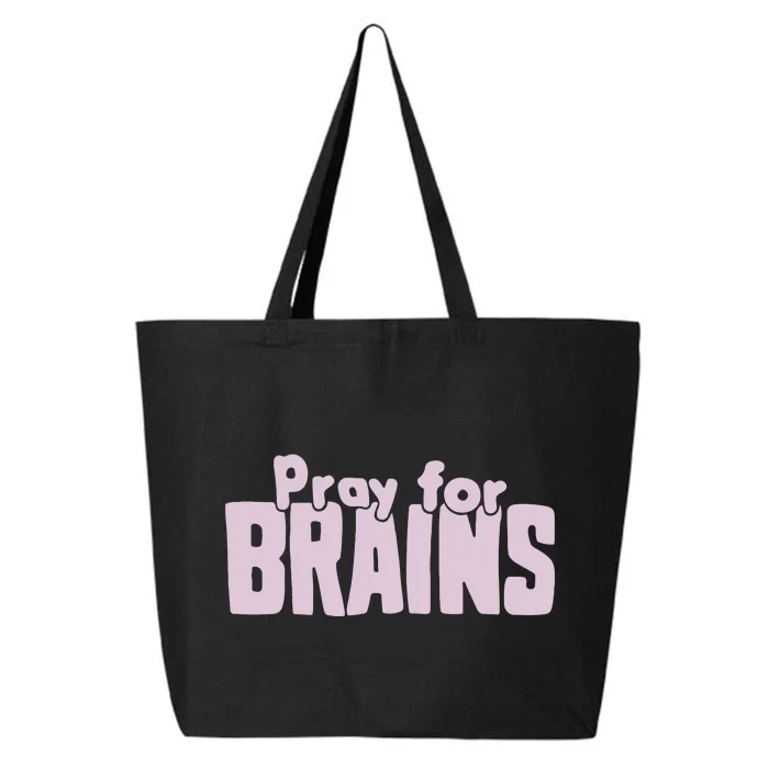 Pray For Brains 25L Jumbo Tote