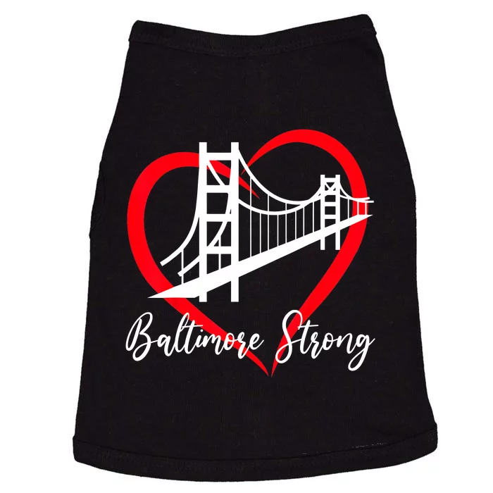 Pray For Baltimore Bridge Baltimore Strong Baltimore Heart Doggie Tank