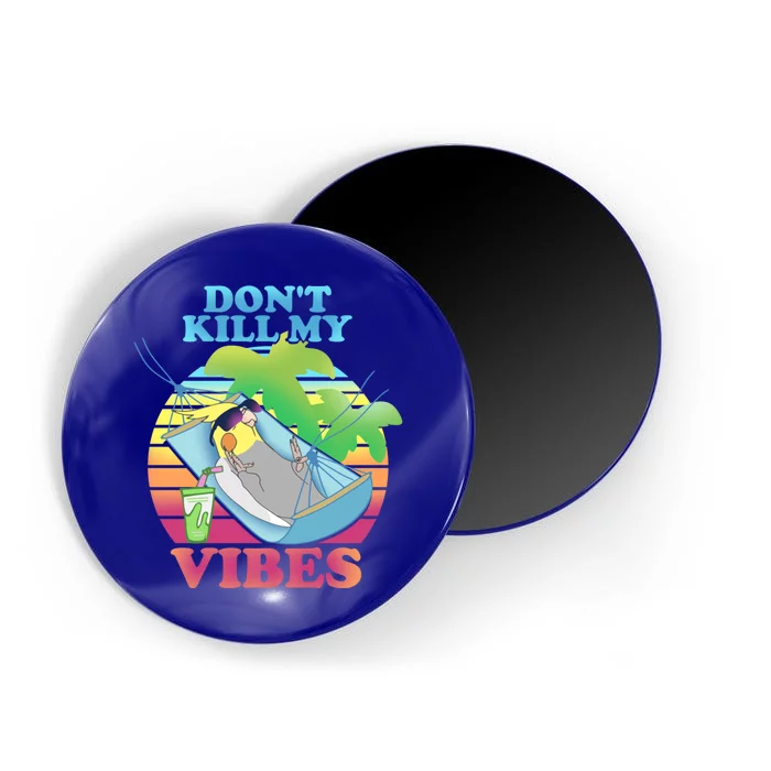 Parrot Fun Birb Memes Summer Cockatiel Don't Kill My Vibes Gift Magnet