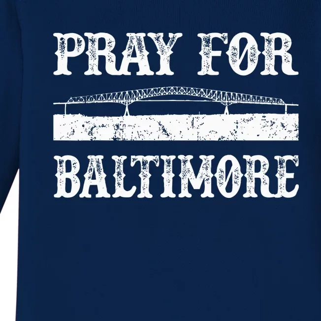 Pray For Baltimore Francis Scott Key Bridge Baby Long Sleeve Bodysuit