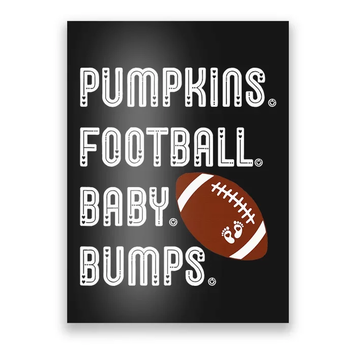 Pumpkins Football Baby Bumps Fall Thanksgiving Pregnancy Poster