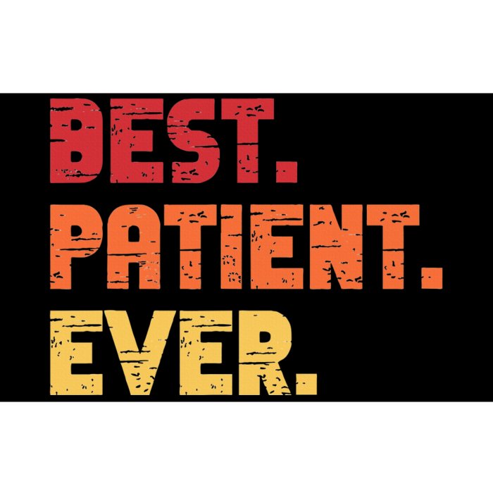 Patient Funny Best Hospital Surgery Patient Ever Bumper Sticker