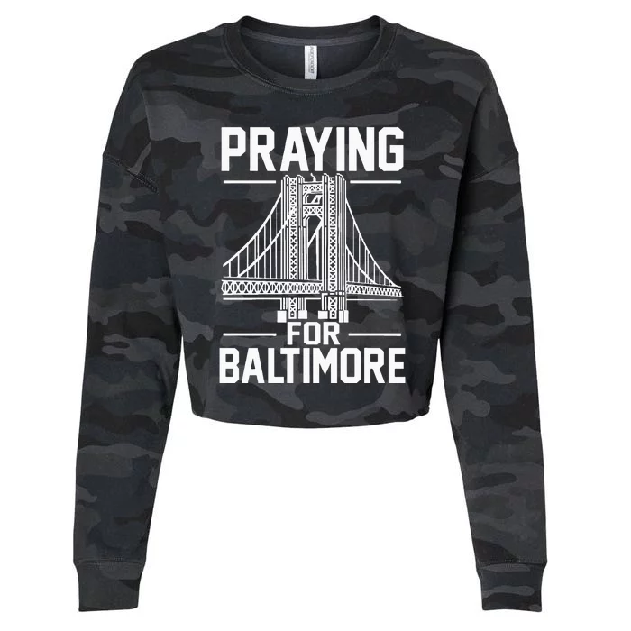 Praying For Baltimore The Baltimore Bridge Collapse Cropped Pullover Crew