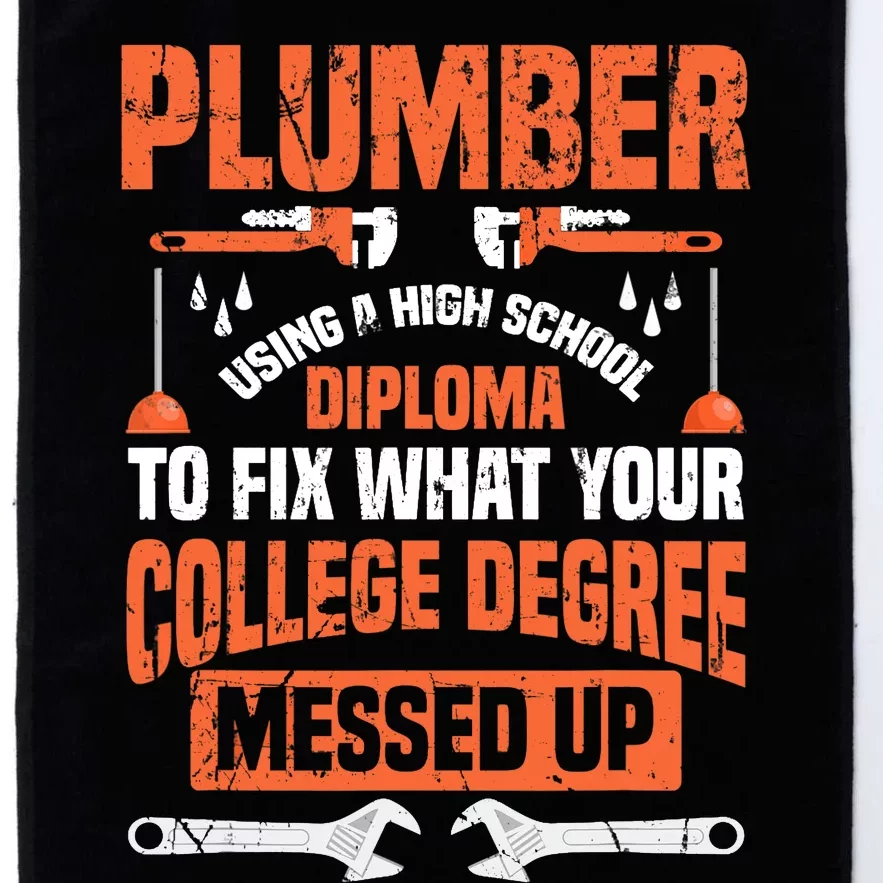 Plumber Funny College Plumbing Joke Pun Gift Platinum Collection Golf Towel