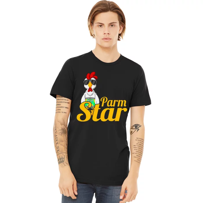 Parmstar Funny Chicken Parm Parmigiana Premium T-Shirt