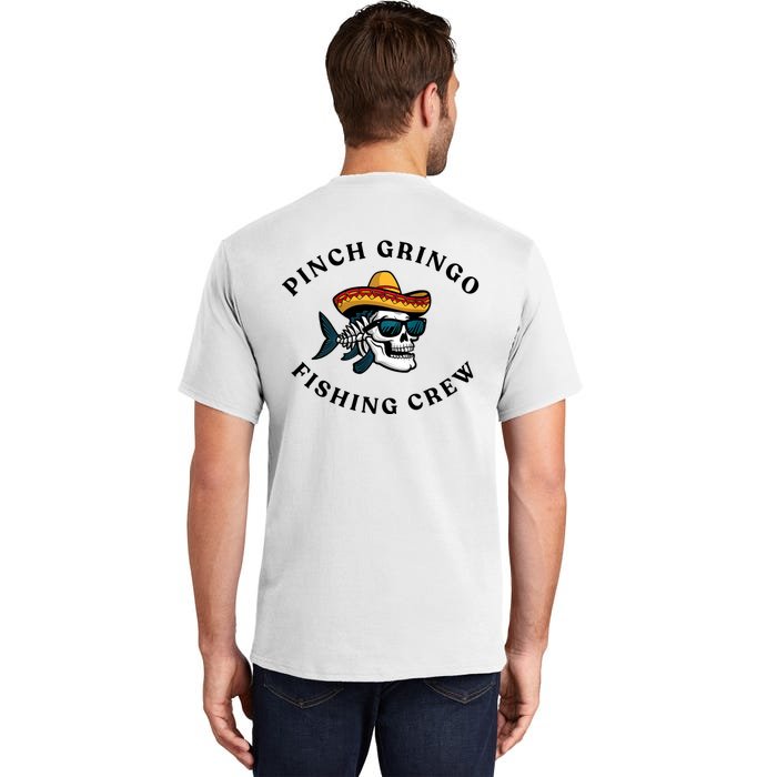 Pinchegringo Fishing Crew Back Print Tall T-Shirt