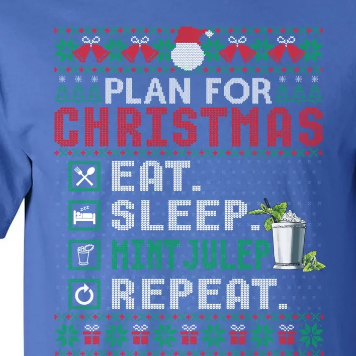 Plan For Christmas Eat Sleep Mint Julep Repeat Cocktail Gift Tall T-Shirt