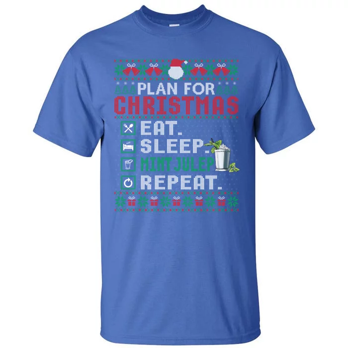 Plan For Christmas Eat Sleep Mint Julep Repeat Cocktail Gift Tall T-Shirt