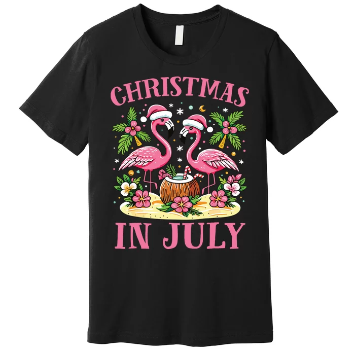 Pink Flamingo Christmas In July Beach Summer Vacation Premium T-Shirt