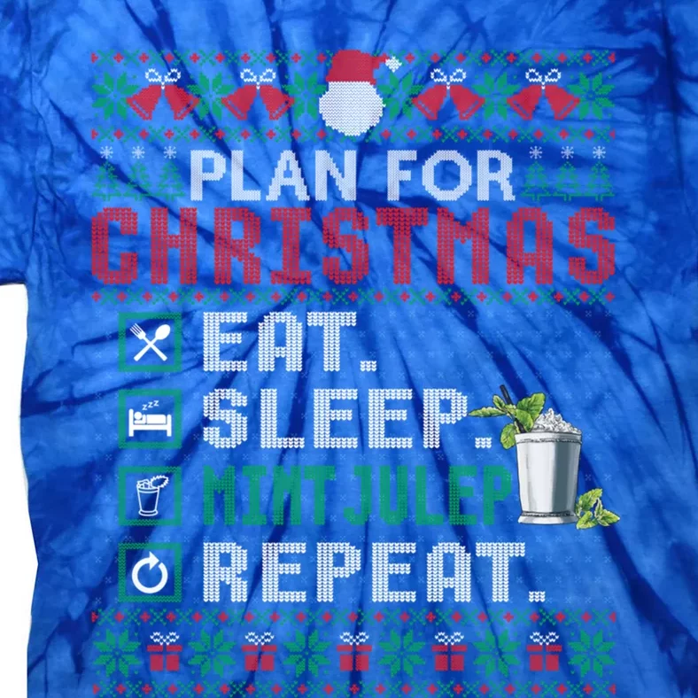 Plan For Christmas Eat Sleep Mint Julep Repeat Cocktail Gift Tie-Dye T-Shirt