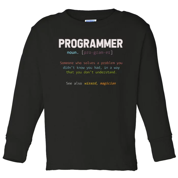 Programming Funny Computer Geek Gift Definition Programmer Toddler Long Sleeve Shirt