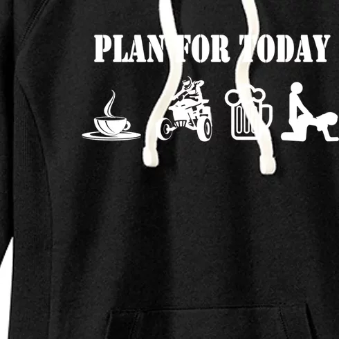 Plan For Day Cheeky Atv Quad Rider Gift Women's Fleece Hoodie