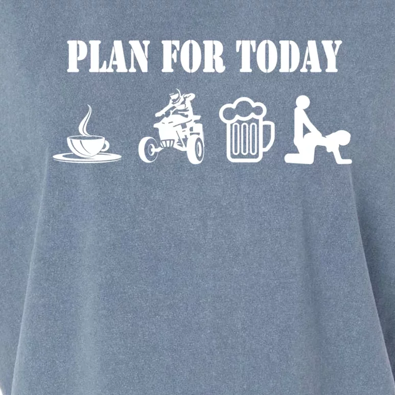 Plan For Day Cheeky Atv Quad Rider Gift Garment-Dyed Women's Muscle Tee