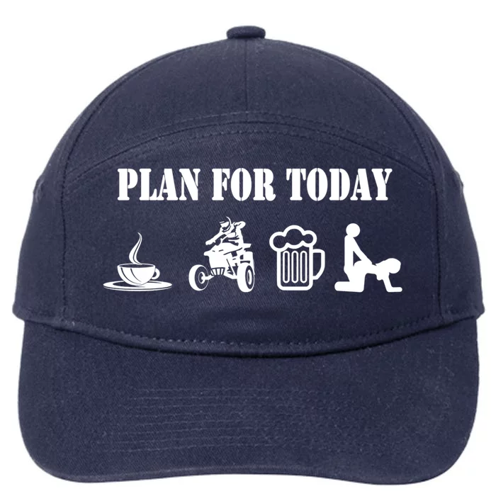 Plan For Day Cheeky Atv Quad Rider Gift 7-Panel Snapback Hat