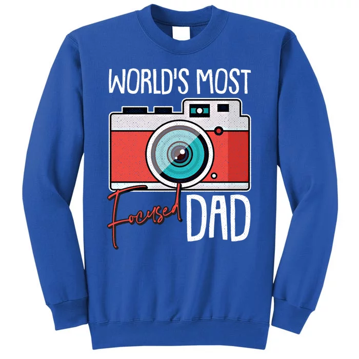 Photographer Fathers Day Cool Photography Dadcool Giftdy Papa Gift Tall Sweatshirt