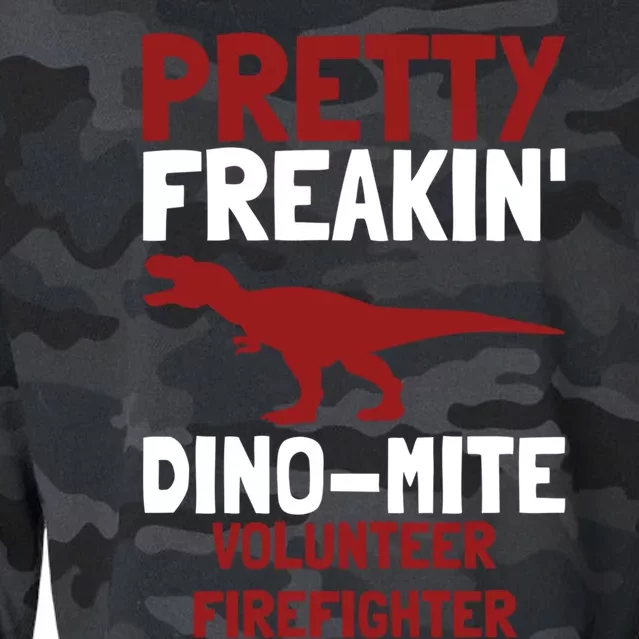 Pretty Freakin Dinomite Volunteer Firefighter Funny Gift Cropped Pullover Crew