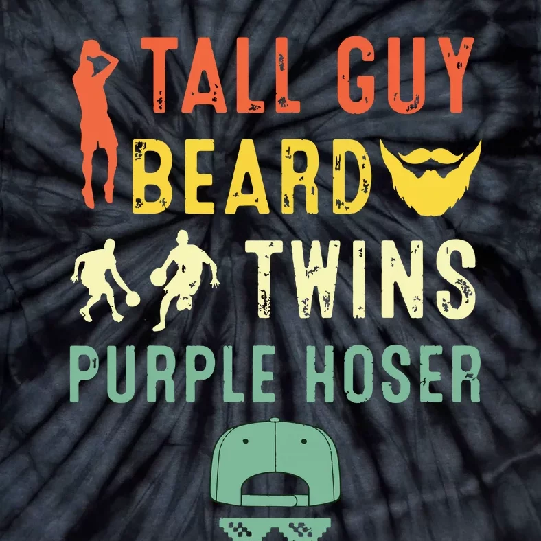 Perfect For Dude Tall Guy Beard Twins Purple Hoser Tie-Dye T-Shirt