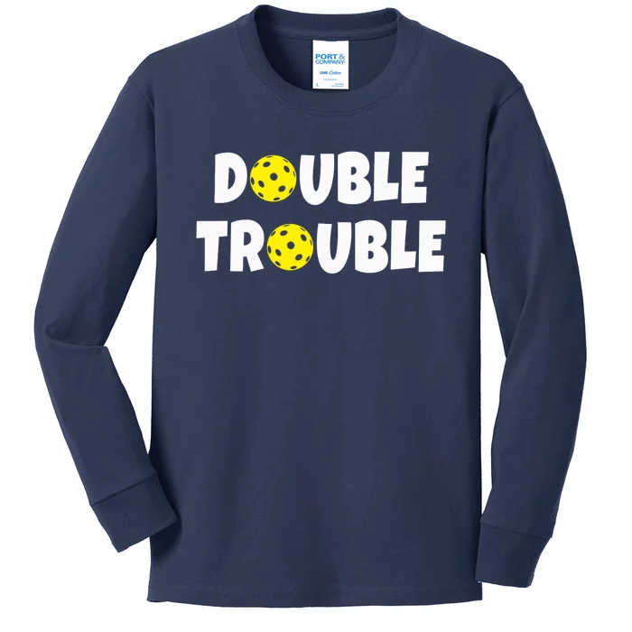 Pickleball Funny Double Trouble Team Kids Long Sleeve Shirt