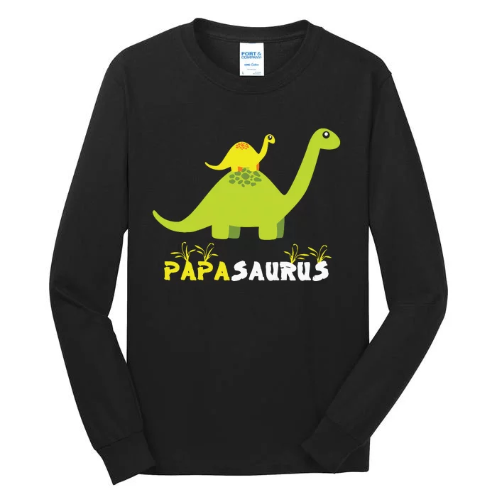 Papasaurus Funny Dinosaur Dad Papa Saurus Father's Day Tall Long Sleeve T-Shirt