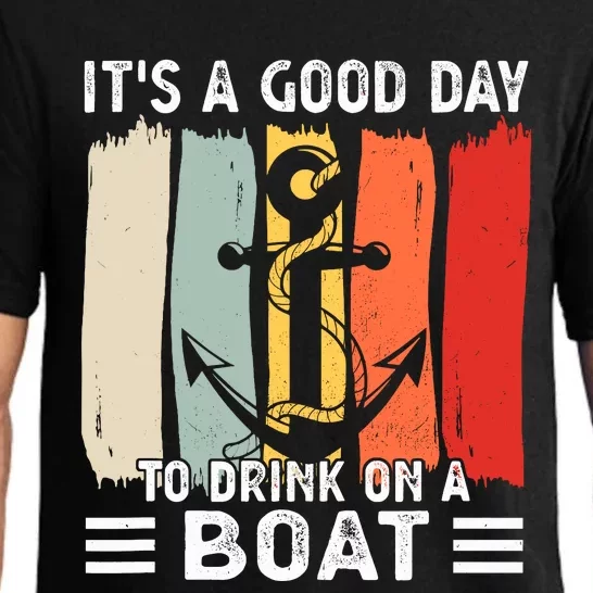 Pontoon Funny Drinking ItS A Good Day To Drink On A Boat Pajama Set