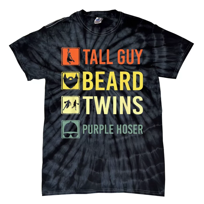 Perfect For Dude Tall Guy Beard Twins Purple Hoser Tie-Dye T-Shirt