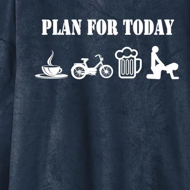 Plan For Day Moped Moped Driver Meaningful Gift Hooded Wearable Blanket