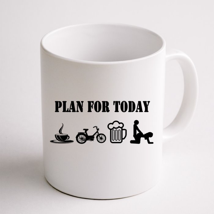 Plan For Day Moped Moped Driver Meaningful Gift Front & Back Coffee Mug