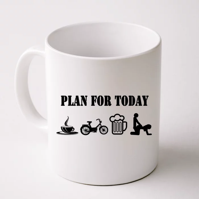 Plan For Day Moped Moped Driver Meaningful Gift Front & Back Coffee Mug