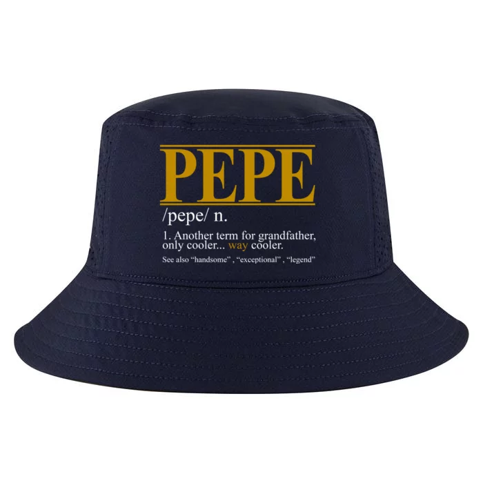 Pepe Fathers Day Gift Grandpa Definition Cool Comfort Performance Bucket Hat