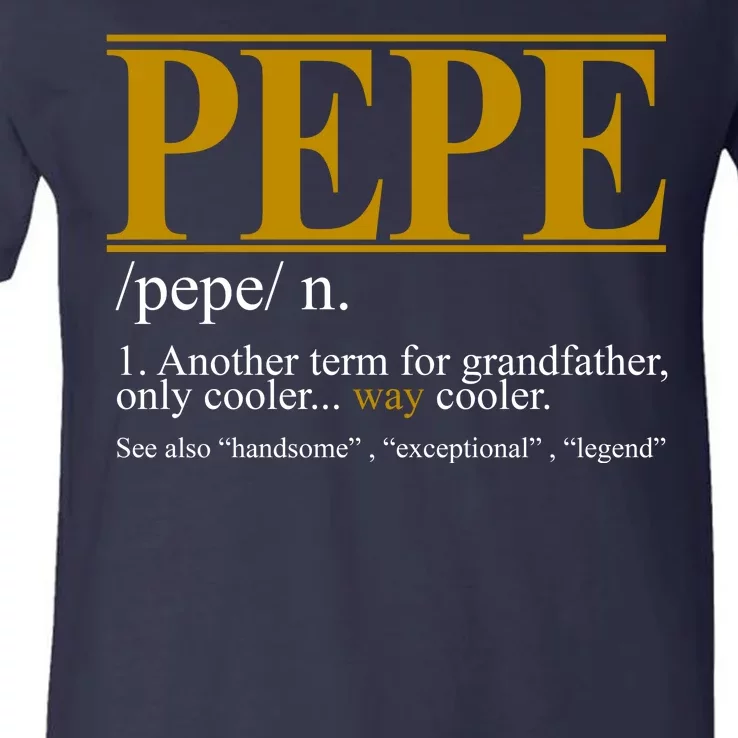 Pepe Fathers Day Gift Grandpa Definition V-Neck T-Shirt