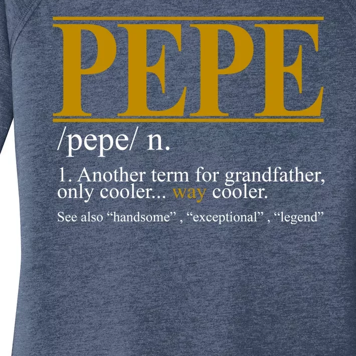 Pepe Fathers Day Gift Grandpa Definition Women's Perfect Tri Tunic Long Sleeve Shirt