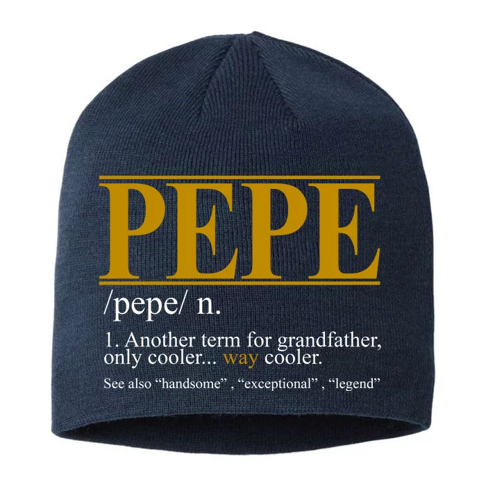 Pepe Fathers Day Gift Grandpa Definition 8 1/2in Sustainable Knit Beanie