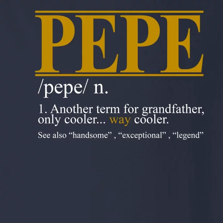 Pepe Fathers Day Gift Grandpa Definition Toddler Long Sleeve Shirt