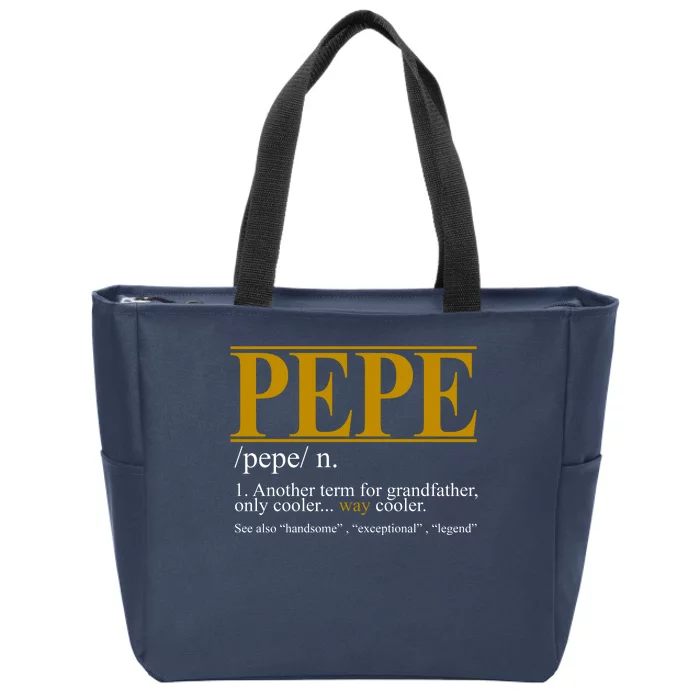 Pepe Fathers Day Gift Grandpa Definition Zip Tote Bag