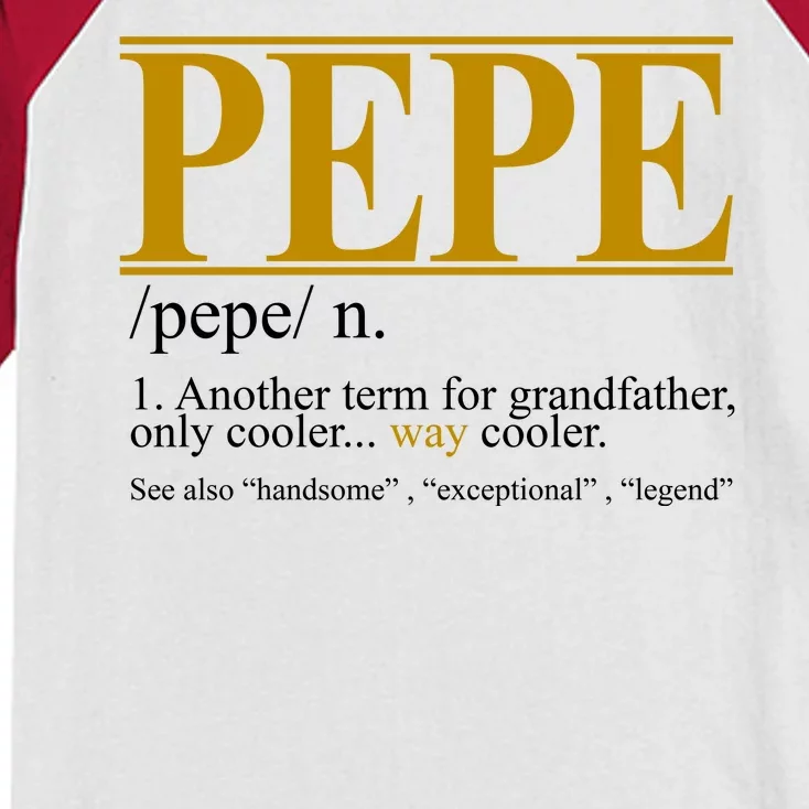 Pepe Fathers Day Gift Grandpa Definition Kids Colorblock Raglan Jersey